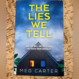 🔥4/$25 book deal🔥 The Lies We Tell by Meg Carter